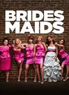 Bridesmaids - Now Playing on Demand