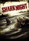 Shark Night - Now Playing on Demand