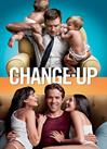 The Change-Up - Now Playing on Demand